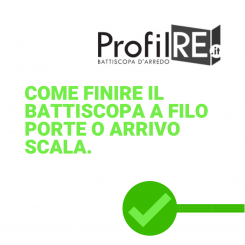 Come finire il battiscopa a filo porte o arrivo scala.